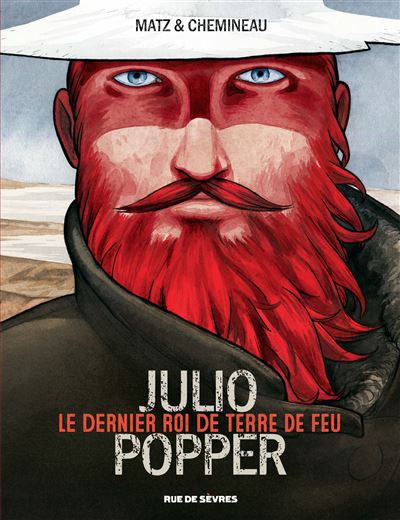 Julio popper le dernier roi de terre de feu
