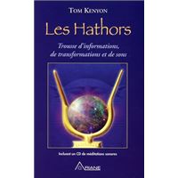 Les Hathors - Trousse d'informations, de transformations et de sons
