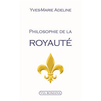 Philosophie de la royauté - 1