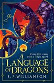 A LANGUAGE OF DRAGONS
