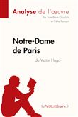 Notre-Dame de Paris de Victor Hugo (Analyse de l'oeuvre)