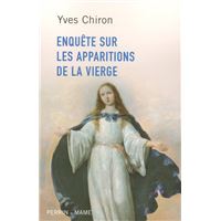 Enquete sur les apparitions de la vierge