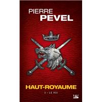 Haut-Royaume, T3 : Le Roi