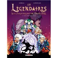 Les Légendaires - Les Chroniques de Darkhell T06