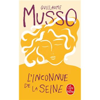L'Inconnue de la Seine - Poche - Guillaume Musso, Livre tous les livres à  la Fnac