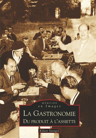 Gastronomie (La) - Kilien Stengel
