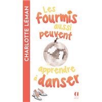 Les fourmis aussi peuvent apprendre à danser