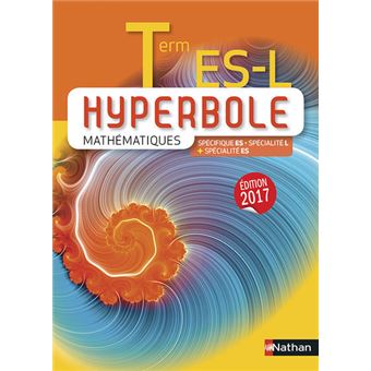 Hyperbole Tle ES-Specifique-L ES Spécialité - Manuel 2017 - 1