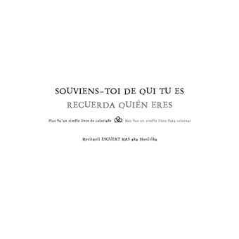 Souviens-toi de qui tu es - Recuerda quién eres