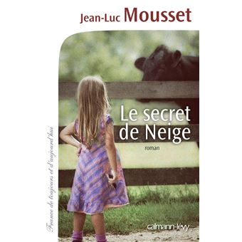 Le Secret de Neige - 1