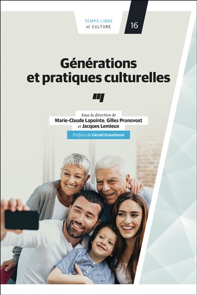 Générations et pratiques culturelles - Lemieux Jacques - broché