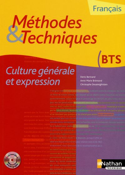 Méthodes et techniques - Culture générale et expression Livre de l'élève - Denis Bertrand - broché