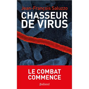 Chasseurs de virus - Le combat commence - 1