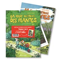 La folle histoire des plantes - Tomes 1 et 2 + 1 ex-libris