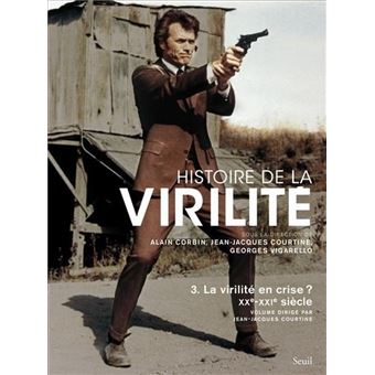Histoire de la virilité, t. 3 - 1