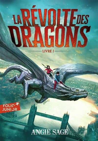 La Révolte des Dragons - Livre 1 Tome 1 : La Révolte des Dragons
