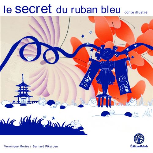 Le secret du ruban bleu - Bernard Pikeroen - broché