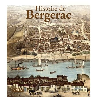 Histoire de bergerac - 1
