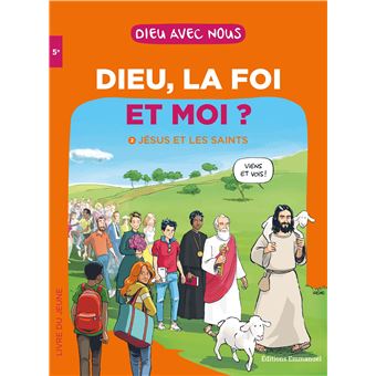 Dieu, la foi et moi ? – Parcours collège 5e – Livre jeune - 1