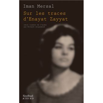 Sur les traces d'Enayat Zayyat - 1