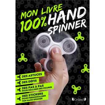 Hand spinner - trucs et astuces : Sandra Lebrun - 203594869X