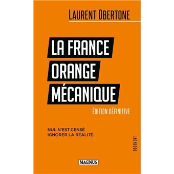 La France est le terrain d'Orange Mécanique - tiotmineur