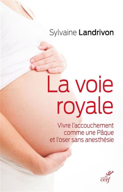 La voie royale - Sylvaine Landrivon - broché