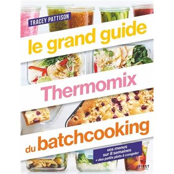 Le grand guide Thermomix du batchcooking - 1