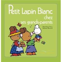 Petit Lapin Blanc chez les grand-parents