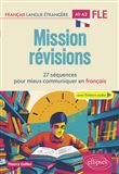 FLE (Français langue étrangère). Mission révisions A1-A2