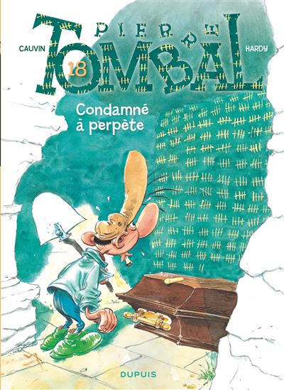 Pierre Tombal - Tome 18 - Condamné à perpète