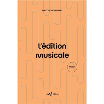 L'édition musicale (3e édition) - 1