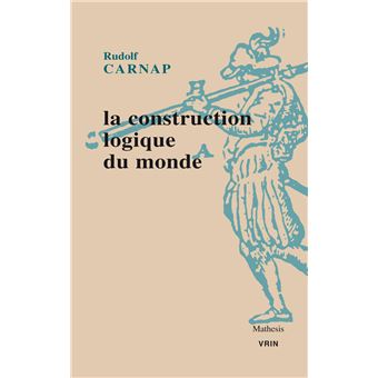 La construction logique du monde - 1