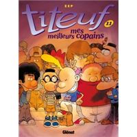 TITEUF,11:MES MEILLEURS COPAINS