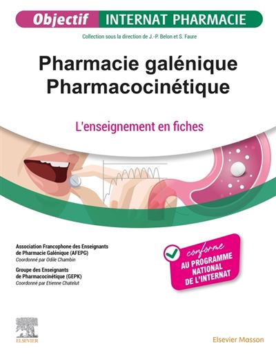 Pharmacie galénique - Pharmacocinétique - Professeur Odile Chambin - broché