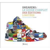 Sneakers : le guide complet des éditions limitées