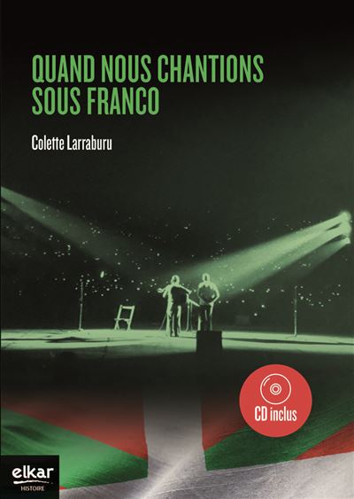 Quand nous chantions sous franco