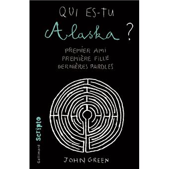 Qui es-tu Alaska ? - broch - John Green, Catherine Gibert, Livre tous les  livres | fnac Belgique
