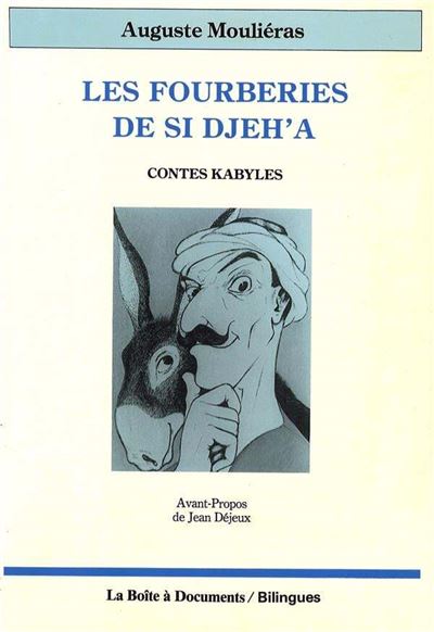 Les fourberies de Si Djeh'a - Contes kabyles - Auguste Mouliéras - Boite A Documents - Essai