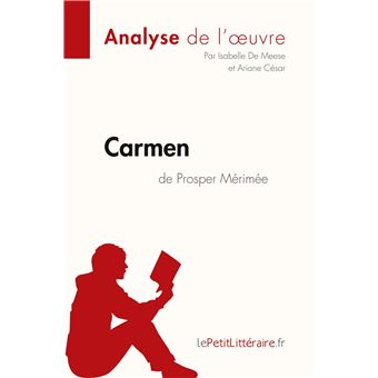 Carmen de Prosper Mérimée (Analyse de l'oeuvre) - 1