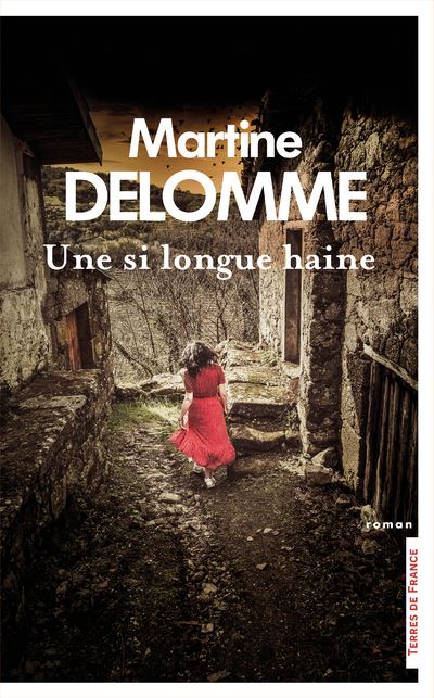 Une si longue haine - Martine Delomme - Presses De La Cite - broché - Roman - Presses De La Cite