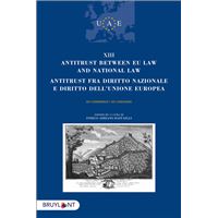 Antitrust between EU Law and national law/Antitrust fra diritto nazionalee diritto dell'unione europea