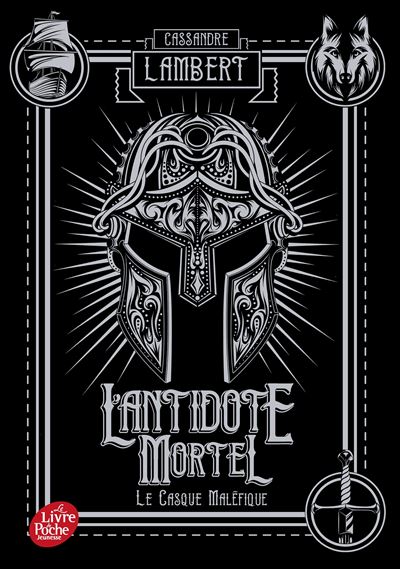 L'antidote mortel - Tome 2 - Cassandre Lambert - Poche