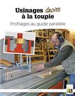 Usinages droits à la toupie