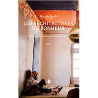 Les architectures du bonheur