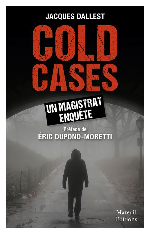 Cold cases un magistrat enquête