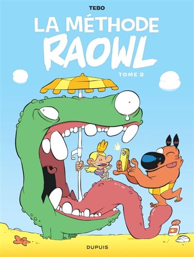 Raowl - La méthode  - Tome 2 -  Tébo - cartonné