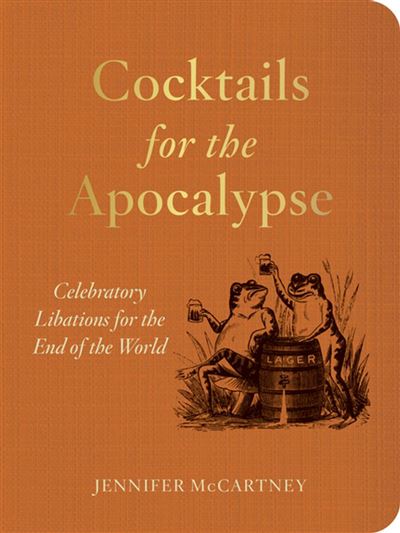 Cocktails for the Apocalypse - Jennifer McCartney - Countrym