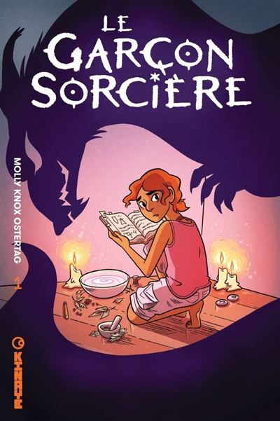 Le Garçon sorcière - Tome 1 - les aventures d'Aster et Charlie