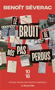 Le bruit de nos pas perdus